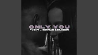 Only You