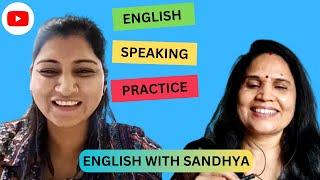 Spoken English Practice || English with Sandhya