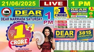 [LIVE] Lottery 1:00 PM Dear Nagaland state lottery live draw result 21.06.2025 | Lottery live