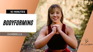 10 MIN BODYFORMING  l  BETTERGYM