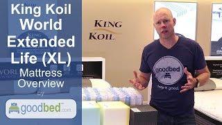 King Koil World Extended Life (XL) mattress line EXPLAINED by GoodBed.com