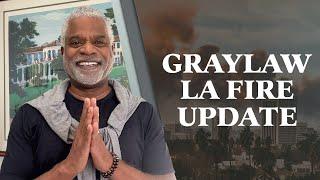 GrayLaw LA Fire Update - Tips for USA Visa - GrayLaw TV