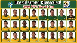 Brazil Squad Historical 2010 | Squad 2010 FIFA World Cup | gtbkaphansport