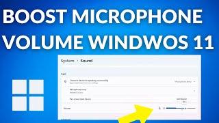 How to Increase Microphone Volume in Windows 11 LAPTOP / PC (2023) | BOOST Mic Volume