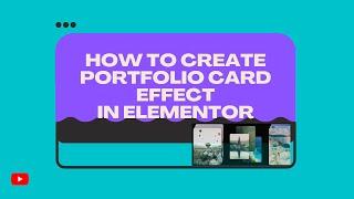 How to Create Portfolio Card Effect in Elementor