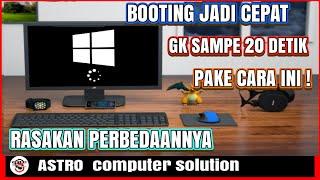 CARA MEMPERCEPAT START UP BOOTING WINDOWS 10