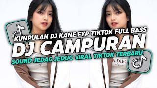 DJ CAMPURAN VIRAL TIK TOK 2024 JEDAG JEDUG FULL BASS TERBARU