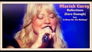 Mariah Carey - Reflections (Care Enough) [Live Video 2001]