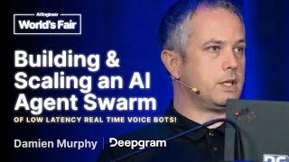 Building and Scaling an AI Agent Swarm of low latency real time voice bots: Damien Murphy