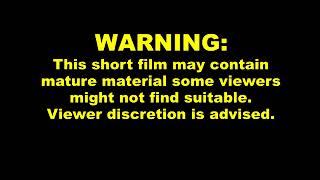 Short Film Viewer Discretion