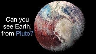 Can you see Earth from Pluto?