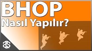 BHOP/BUNNYHOP NASIL YAPILIR? - CS:GO Rehber Bölüm 10