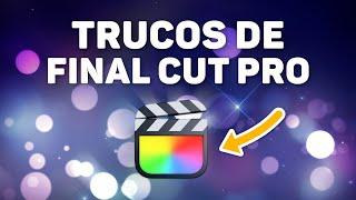 🪄 TRUCOS imprescindibles de Final Cut Pro - Tutorial