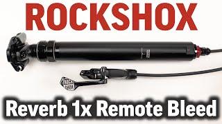 Rockshox Reverb 1x Remote Bleed Service guide for Beginners. Simple and Quick, but still annoying 