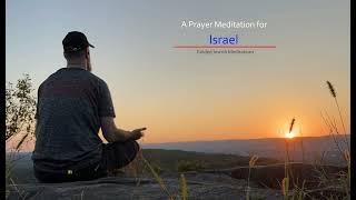 [81] Guided Jewish Meditations - A Prayer Meditation for Israel