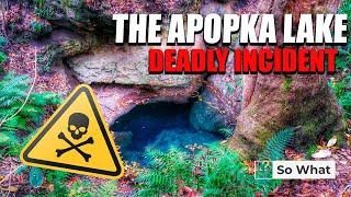 The Lake Apopka -Deadly Incident