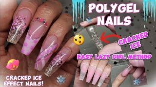 HOW TO: EASY CRACKED ICE EFFECT NAILS | LAZY GIRL METHOD POLYGEL NAILS!