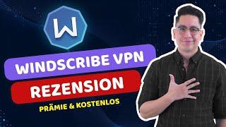 Windscribe VPN Review 2022 | Windscribe Free vs  Premium im Vergleich!