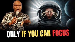 If only You can Focus / APOSTLE JOSHUA SELMAN