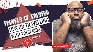 Travelling with my entire family, How I do it | Travels of Preston Episode 5