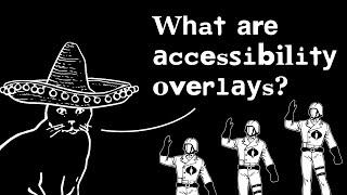 What are accessibility overlays?