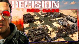 Decision: Red Daze #3 - Убил Первого Босса и Захватил ГОРОД