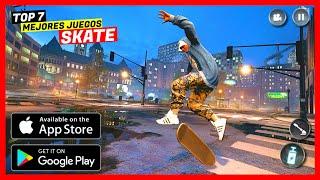  Cuales son los 7 Mejores Juegos de SKATE PATINETAS Para ANDROID & iOS 2024  ULTRA HD