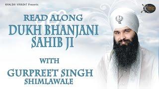 Dukh Bhanjani Sahib Ji : Bhai Gurpreet Singh Ji Shimla wale | Gurbani Shabad Kirtan