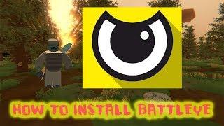 HOW TO INSTALL BATTLE EYE FOR UNTURNED