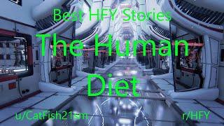 Best HFY Reddit Stories: The Human Diet