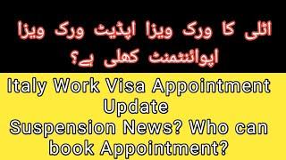 Italy Embassy Work Visa Update || Italy work permit suspension