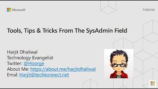 Tools tips and tricks from the SysAdmin field