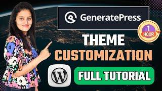 How to Customize Generatepress Theme in WordPress | Generatepress Marketer Theme Customization