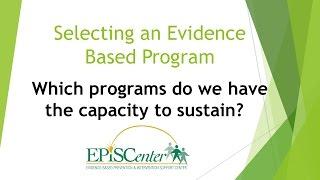 Selecting an EBP: Which Programs Do We Have the Capacity to Sustain?