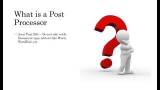 What is a Post Processor