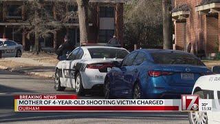 Mom charged after Durham child shot, police say