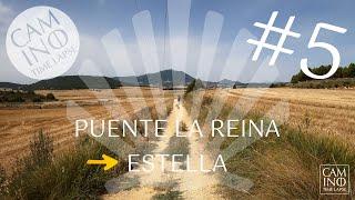 5 Puente la Reina to Estella | full etape | Camino Santiago