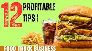 What Makes a Food truck Profitable [ 12 TIPS FOR HIGHER PROFITS FOR ANY FOOD TRUCK ]