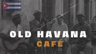 Cuban Nights   Buena Vista Social Club Inspired  Vintage Latin Jazz & Son Cubano