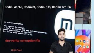 dm-verity corruption your device is corrupt. it can't be trusted and may not work properly. #redmi