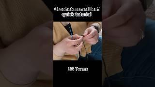tutorial for crochet leaf. so small and delicate. I love this pattern so much 