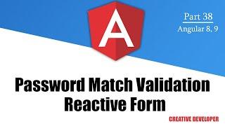 Reactive Form Password and Confirm Password match validation (creative developer)