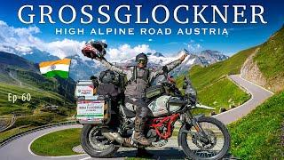 GROSSGLOCKNER High ALPINE ROAD | AUSTRIA | India To Norway & London | Ep-60