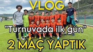 ALTINORDU FELSEFE KARDEŞLİĞİ TURNUVASI VLOG | İLK GÜN 2 MAÇ OYNADIK