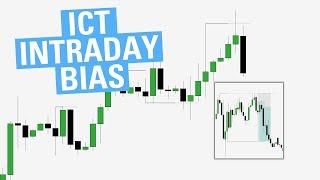 Intraday Bias Simplified - ICT Concepts