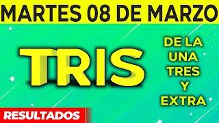 Resultado del sorteo de Tris de la Una, Tres y Extra del Martes 8 de Marzo de del 2022. 