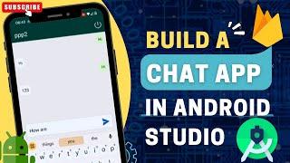 Create a Chat App in Android Studio using Firebase Database | 2023