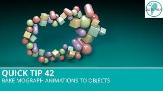 Quick Tip 42: Bake Mograph Animations to Objects