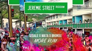 Sedale X Mata X Bronxx X Vibez Productionz - More Rum (Jeremie Street Riddim) St.Lucia Soca 2024