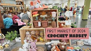 Crochet Market Vlog #1 | First Market of 2024